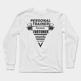 Personal Trainer Long Sleeve T-Shirt